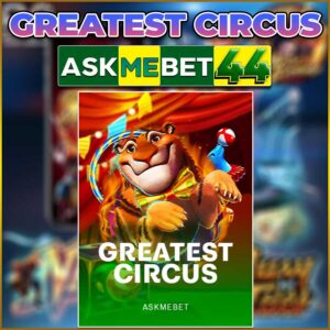 GREATEST CIRCUS