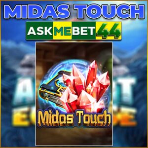 MIDAS TOUCH